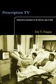 Prescription TV, Fuqua Joy V.