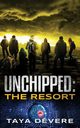 Unchipped The Resort, DeVere Taya