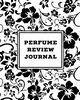 Perfume Review Journal, Newton Amy