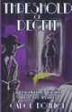 Threshold of Deceit, Pouliot Carol