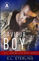 Saviour Boy, Sterling S.L.