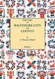 History of Baltimore City and County from the Earliest Period to the Present Day [1881], Scharf J. Thomas