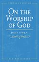On the Worship of God, Owen John