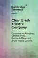 Clean Break Theatre Company, McAvinchey Caoimhe
