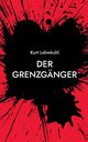 Der Grenzgnger, Lehmkuhl Kurt