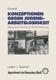 Konzeptionen gegen Jugendarbeitslosigkeit, Konsalt