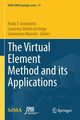 The Virtual Element Method and its Applications, 