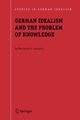 German Idealism and the Problem of Knowledge, Limnatis Nectarios G.