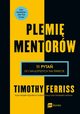 Plemi Mentorw, Ferriss Timothy