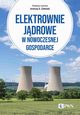 Elektrownie jdrowe w nowoczesnej gospodarce, Zieliski Andrzej