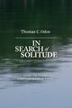 In Search of Solitude, Oden Thomas C