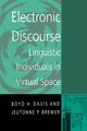 Electronic Discourse, Davis Boyd H.