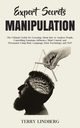 Expert Secrets - Manipulation, Lindberg Terry