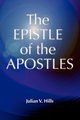 The Epistle of the Apostles, Hills Julian Victor