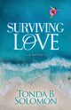 Surviving Love, Solomon Tonda B.