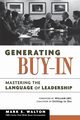 Generating Buy-In, Walton Mark S.