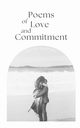 Poems of Love and Commitment, Vesiroos Marlen