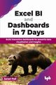Excel BI and Dashboards in 7 Days, Poli Jared