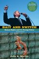 Bait and Switch, Mertus Julie A.