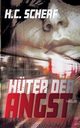 Hter der Angst, Scherf H.C.