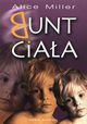 Bunt ciaa, Miller Alice