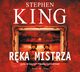 Rka mistrza, King Stephen