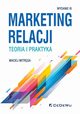 Marketing relacji teoria i praktyka, Mitrga Maciej