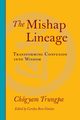 The Mishap Lineage, Trungpa Chogyam