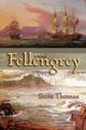 Fellengrey, Thomas Scott