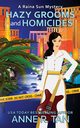 Hazy Grooms and Homicides, Tan Anne R.