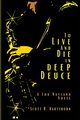 To Live and Die in Deep Deuce, Hartshorn Scott R.
