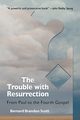 The Trouble with Resurrection, Scott Bernard Brandon