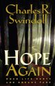 Hope Again, Swindoll Charles R.