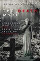 The Death Myth, Rossiter Brian M.