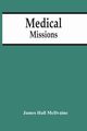 Medical Missions, Hall McIlvaine James