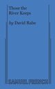 Those the River Keeps, Rabe David