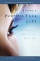 Living a Purpose-Full Life, Johnson Jan