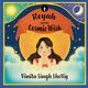 Reyah and the Cosmic Wish, Singh Shetty Vinita