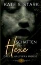 Schatten der Hexe, Stark Kate S.