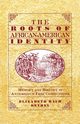 The Roots of African-American Identity, Bethel Elizabeth Rauh