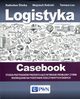 Logistyka Casebook, liwka Radosaw, Rokicki Wojciech, Lus Tomasz