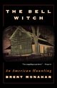 The Bell Witch, Monahan Brent