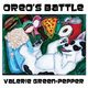 Oreo's Battle, Green-Pepper Valerie