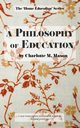 A Philosophy of Education, Mason Charlotte M