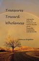 Treasures Toward Wholeness, Hazelton Rebecca