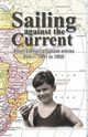 Sailing against the Current, Edelson Albert