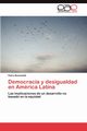 Democracia y Desigualdad En America Latina, Bonometti Petra