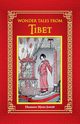 Wonder Tales from Tibet, Jewett Eleanore Myers