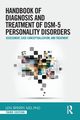 Handbook of Diagnosis and Treatment of DSM-5 Personality Disorders, Sperry Len
