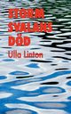 Stormsvalans dd, Linton Ulla